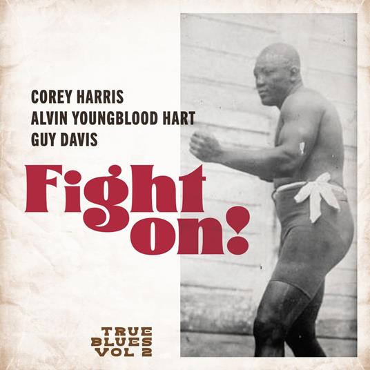 Fight On! - CD Audio di True Blues