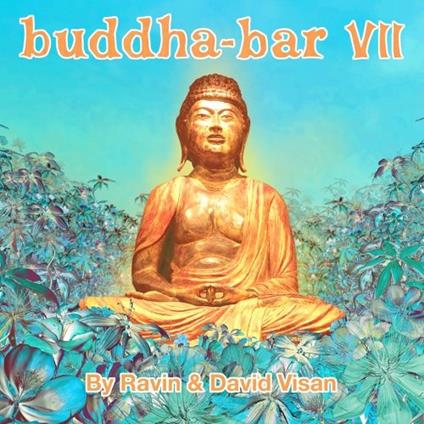 Buddha Bar vol.7 - CD Audio di Claude Challe