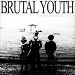 Bottoming Out - Vinile 7'' di Brutal Youth