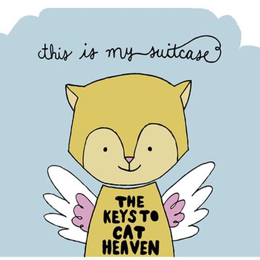 Keys To Cat Heaven - CD Audio di This Is My Suitcase