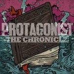 The Chronicle - Vinile LP di Protagonist
