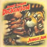 Jungle Jim & Voodoo Tiger - CD Audio di James Luther Dickinson