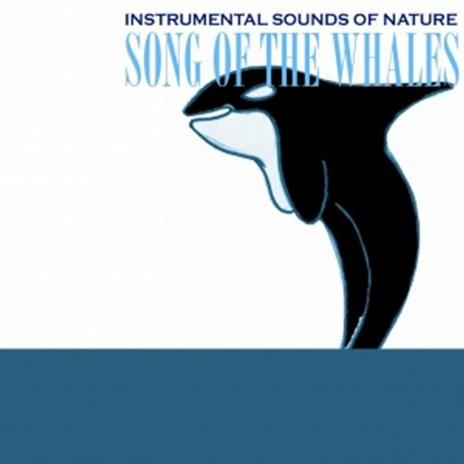 Sounds of Nature. Song of the Whales - CD Audio