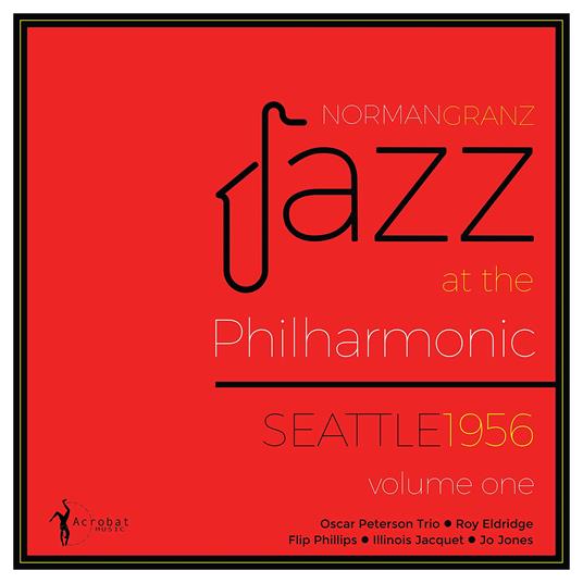 Jazz At The Philharmonic Seattle 1956 Vol.1 - Vinile LP
