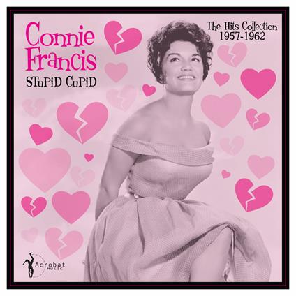 Stupid Cupid: Hits Collection 1957-1962 - Vinile LP di Connie Francis
