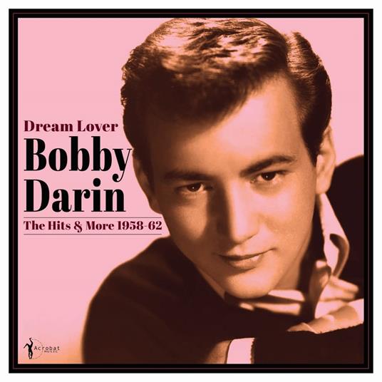 Dream Lover 1958-1962 - Vinile LP di Bobby Darin