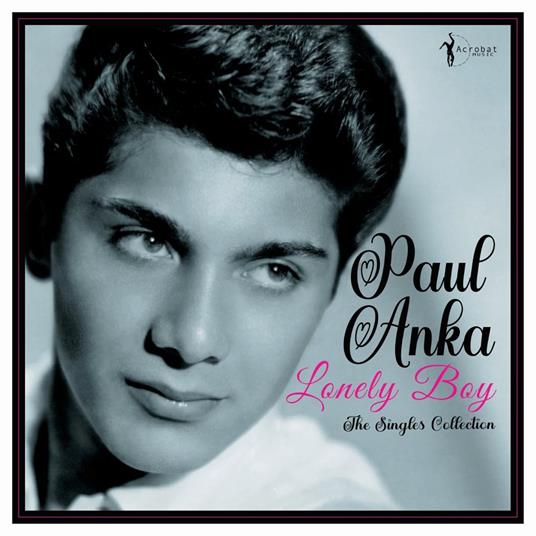 Lonly Boy Greatest Hits 1957-62 - Vinile LP di Paul Anka