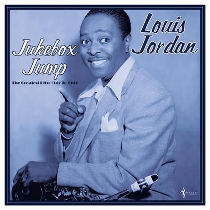 Jukebox Jump. Greatest Hits 1942-49 - Vinile LP di Louis Jordan
