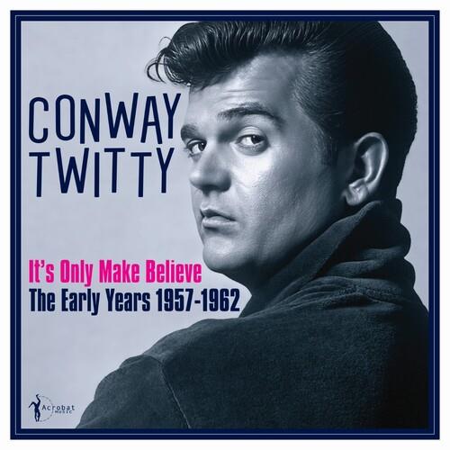 It's Only Make Believe. The Early Years 1957-62 - Vinile LP di Conway Twitty