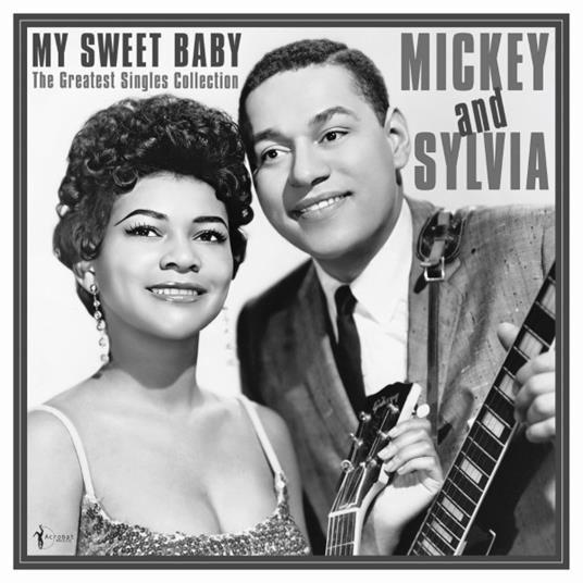My Sweet Baby. The Greatest Singles 1954-61 - Vinile LP di Mickey & Sylvia