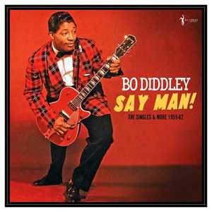 Vinile Say Man! The Singles & More 1955-62 Bo Diddley