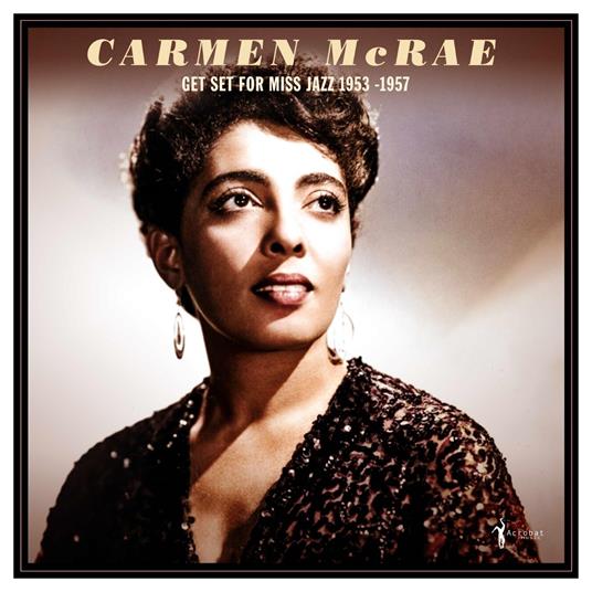 Get Set For Miss Jazz: 1953-1957 - Vinile LP di Carmen McRae