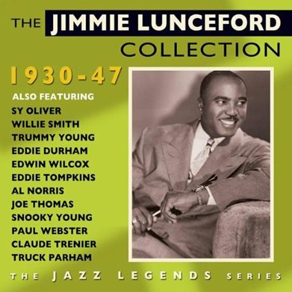 The Jimmie Lunceford Collection 1930-42 - CD Audio di Jimmie Lunceford