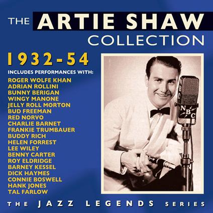 The Artie Shaw Collection 1932-54 - CD Audio di Artie Shaw