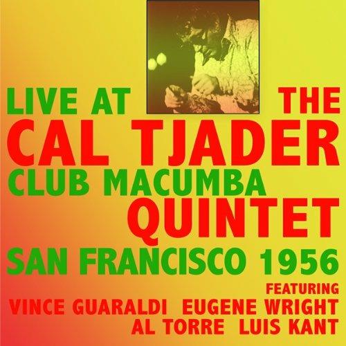 Live at Club Macumba - CD Audio di Cal Tjader
