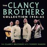 Collection 1956-62 - CD Audio di Clancy Brothers