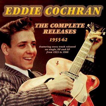 Complete Releases 1955-62 - CD Audio di Eddie Cochran