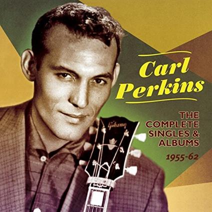 Complete Singles And.. - CD Audio di Carl Perkins