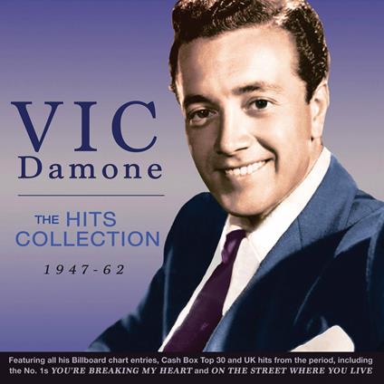 The Hits Collection 1947-1962 - CD Audio di Vic Damone