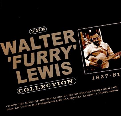 The Walter Furry Lewis Collection - CD Audio di Furry Lewis