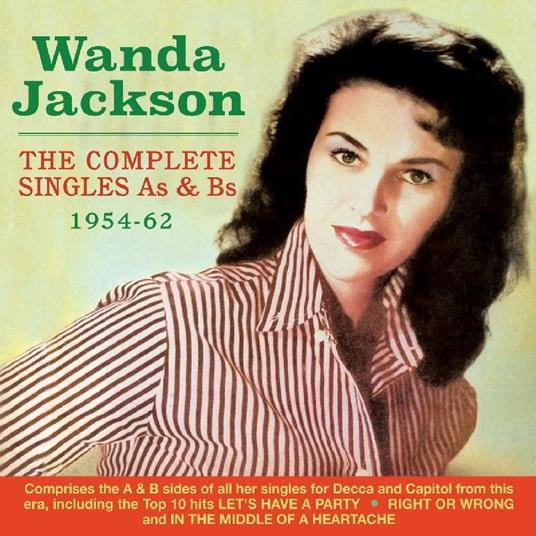 Complete Singles A's & B's 1954-1962 - CD Audio di Wanda Jackson