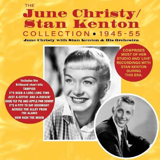 The June Christy / Stan Kenton Collection 1945-1955 - CD Audio di Stan Kenton,June Christy