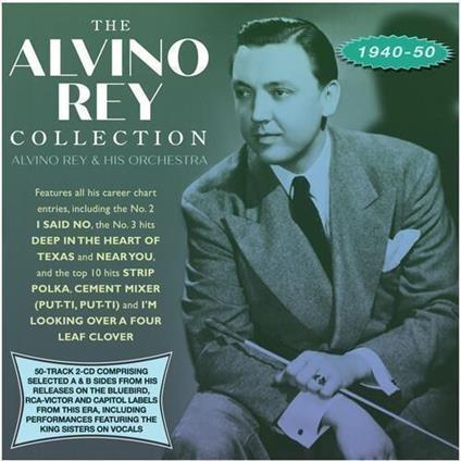 The Alvino Rey Collection 1940-50 - CD Audio di Rey Alvino