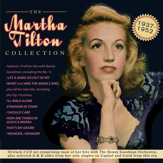 The Martha Tilton Collection 1937-52 - CD Audio di Martha Tilton