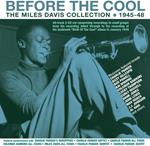 Before The Cool. The Miles Davis Collection