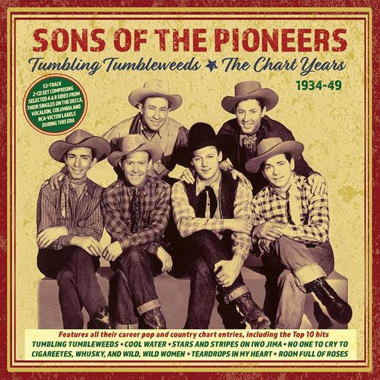 Tumbling Tumbleweeds: The Chart Years 1934-49 - CD Audio di Sons of the Pioneers