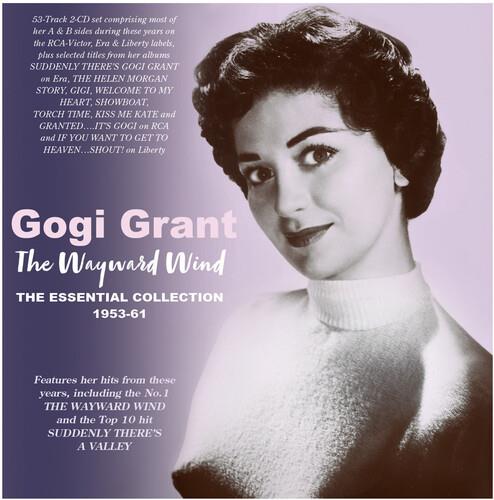 The Wayward Wind - The Essential Collection 1955-61 - CD Audio di Gogi Grant