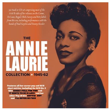 Annie Laurie Collection 1945-1962 - CD Audio di Annie Laurie