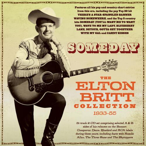 Someday - The Elton Britt Collection 1933-55 - CD Audio di Elton Britt