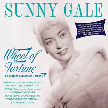 Wheel Of Fortune - The Singles Collection 1952-61 - CD Audio di Sunny Gale