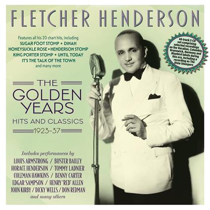 Golden Years: Hits And Classics 1923-37 - CD Audio di Fletcher Henderson