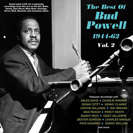 The Best Of Bud Powell 1944-62 Vol. 2 - CD Audio di Bud Powell