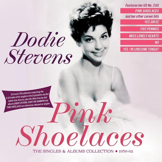 Pink Shoelaces - CD Audio di Dodie Stevens