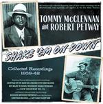Shake 'Em On Down - Collected Recordings 1939-42