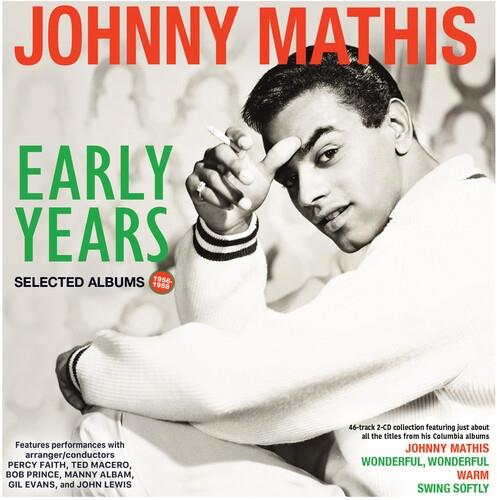 Early Years - Selected Albums 1956-58 - CD Audio di Johnny Mathis