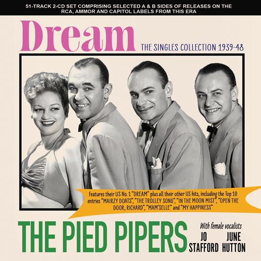 Dream - The Singles Collection 1939-48 - CD Audio di Pied Pipers