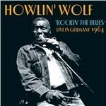Rockin' the Blues - CD Audio di Howlin' Wolf