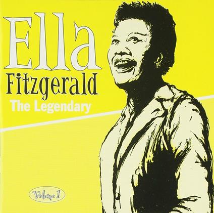 The Legendary Volume 1 - CD Audio di Ella Fitzgerald