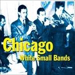 Chicago. White Small Band