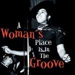 A Woman's Place Is in The - CD Audio
