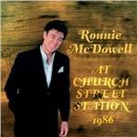 At Church Street Station - CD Audio di Ronnie McDowell