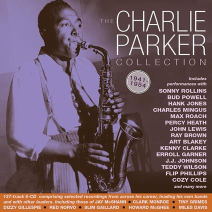 Charlie Parker Collection 1941-54 - CD Audio di Charlie Parker