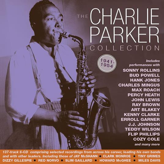 Charlie Parker Collection 1941-54 - CD Audio di Charlie Parker