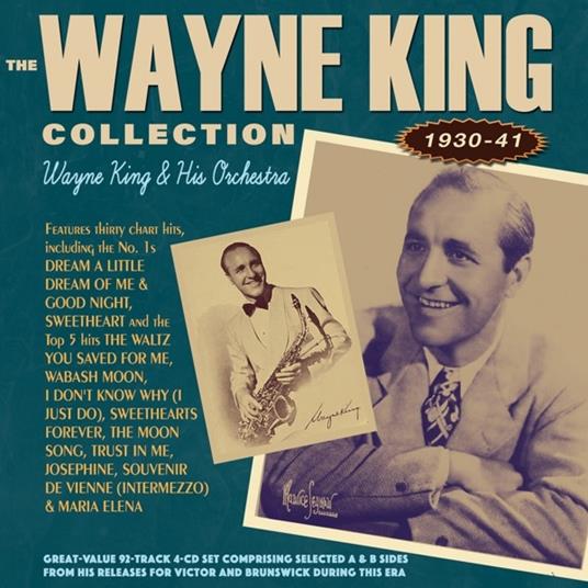 The Wayne King Collection 1930-1941 - CD Audio di Wayne King