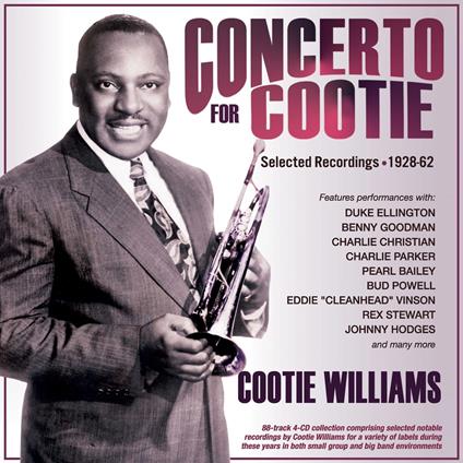 Concerto For Cootie - Selected Recordings 1928-62 - CD Audio di Cootie Williams
