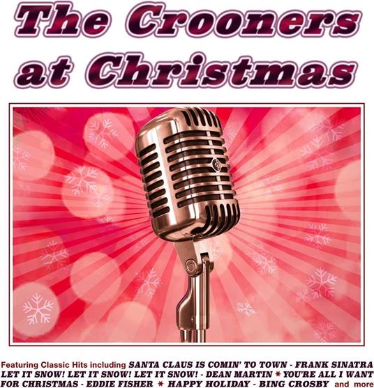 The Crooners At Christmas - CD Audio